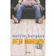 Nem mondod! - Melvin Burgess
