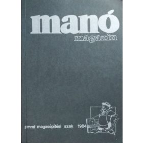   Manó Magazin 1984 - Süle Katalin (szerk.), Polgár Tibor (szerk.)