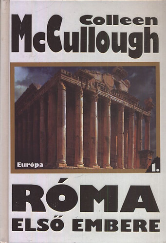 Róma első embere I. - Colleen McCullough
