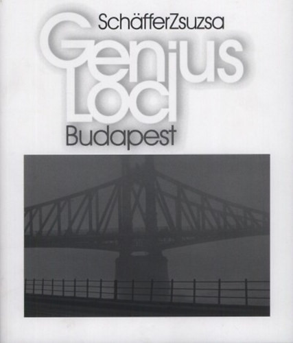 Genius Loci Budapest - Schäffer Zsuzsa