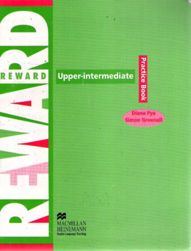 Reward - Upper-intermediate Practice Book - Diana Pye-Simon Greenall