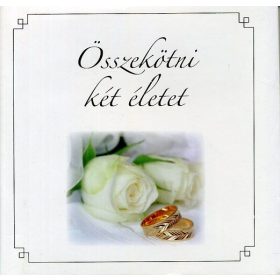   Összekötni két életet - Madarász Gyöngyvér, Dávid Ildikó