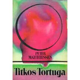 Titkos tortuga - Peter Matthiesen