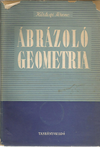 Ábrázoló geometria - Kárteszi Ferenc