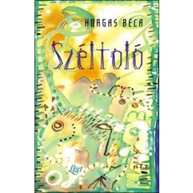 Széltoló - Horgas Béla