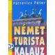 Német turista kalauz - Pátrovics Péter