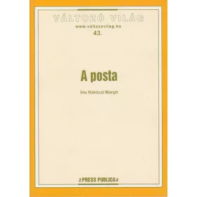 A posta (Változó világ 43.) - Rákóczi Margit