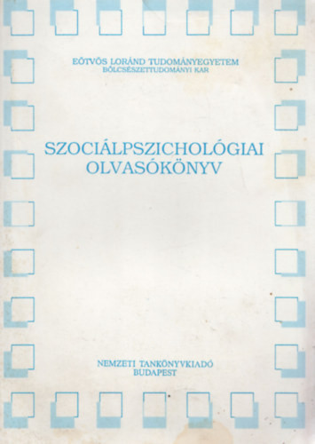 Szociálpszichológiai olvasókönyv - Lengyel Zsuzsanna szerk.