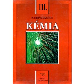 Kémia III. - Z. Orbán Erzsébet