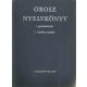 Orosz nyelvkönyv a gimnáziumok I. osztálya számára - Kosaras István, Jelizaveta Fenyvesi-Konyajeva