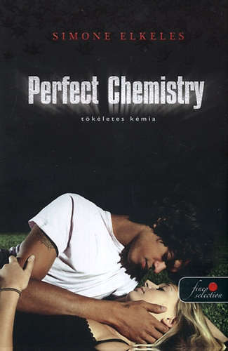 Perfect Chemistry - Tökéletes kémia - Simone Elkeles