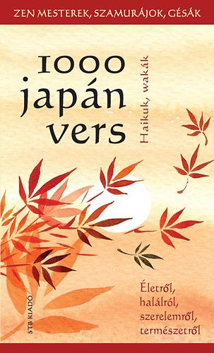 1000 japán vers - Szántai Zsolt (ford.)