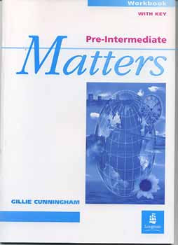 Matters Pre-Intermediate WB. /With Key/ - Gillie Cunningham