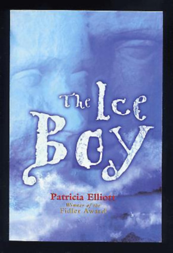 The Ice Boy - Patricia Elliott