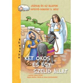   Két okos és egy szelíd állat - Kelemen Czakó Rita, Miklya Luzsányi Mónika