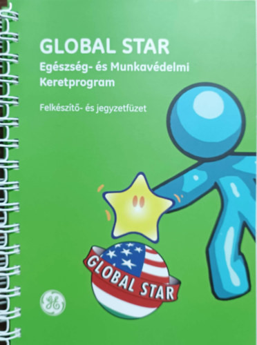 Egészség- és Munkavédelmi Keretprogram - Felkészítő- és jegyzetfüzet (GLOBAL STAR) - 