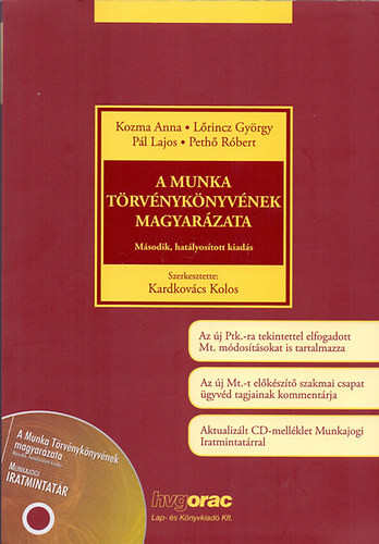 A Munka Törvénykönyvének magyarázata - Kozma Anna; Lőrincz György; Pál Lajos; Pethő Róbert