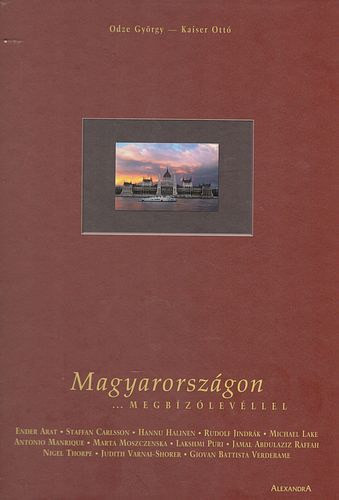 Magyarországon megbízólevéllel - Kaiser Ottó Odze György