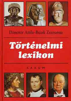 Történelmi lexikon - Dömötör Attila-Buzek Zsuzsanna