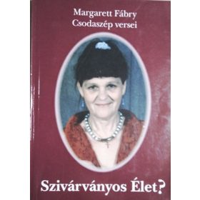 Szivárványos élet? - Margarett Fábry