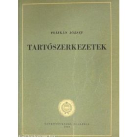 Tartószerkezetek - Dr. Pelikán József