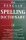 The Penguin spelling dictionary - Bloomsbury