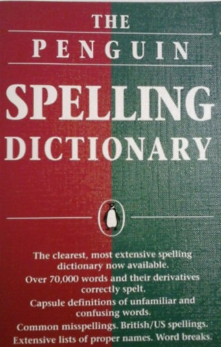 The Penguin spelling dictionary - Bloomsbury