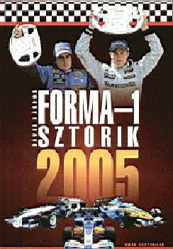Forma-1 sztorik 2005 - Dávid Sándor