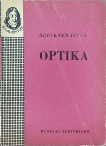 Optika (Bolyai-könyvek) - Brückner János