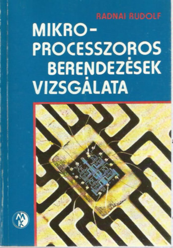Mikroprocesszoros berendezések vizsgálata - Radnai Rudolf
