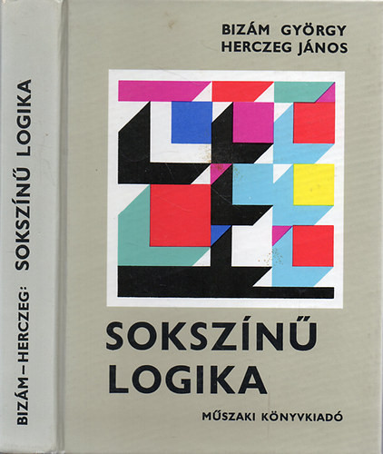 Sokszínű logika - 175 logikai feladat - Bizám György-Herczeg János