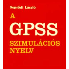 A GPSS szimulációs nyelv - Seprődi László