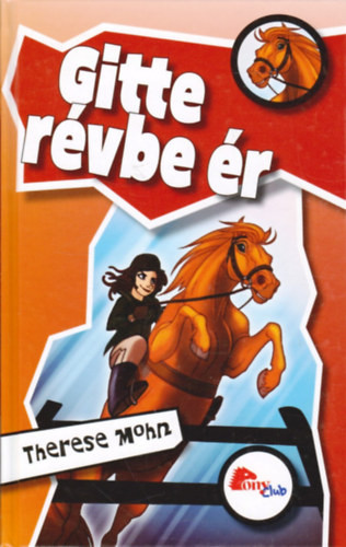 Gitte Révbe ér (Pony Club) - Theresa Mohn