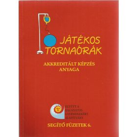   Játékos tornaórák - Takácsné Stalter Judit; Bálint Zsolt