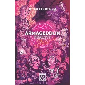 Armageddon Reality Show - B. Lotterfeld