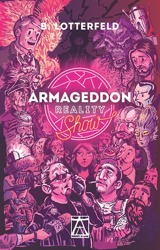 Armageddon Reality Show - B. Lotterfeld