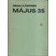 Május 35 - Erich Kästner