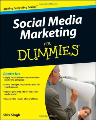 Social Media Marketing for Dummies - Shiv Singh - Michael Becker - Ryan Williams