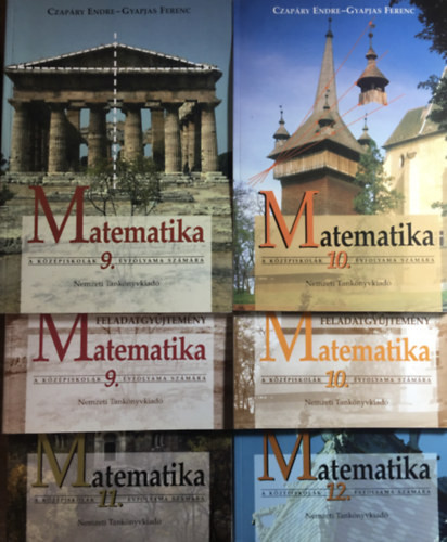 Matematika a középiskolák 9-12. évfolyama számára + Feladatgyűjtemény 9-10. (6 kötet) - Czapáry Endre- Gyapjas Ferenc