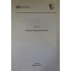   Általános műszaki ismeretek (Kandó Kálmán Villamosmérnöki Főiskolai Kar) - Ádám Pál