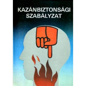 Kazánbiztonsági szabályzat - Tóth Károly
