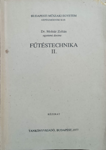 Fűtéstechnika II. (J4 - 931) - Dr.Molnár Zoltán