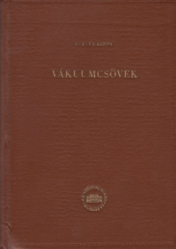 Vákuumcsövek - V. F. Vlaszov