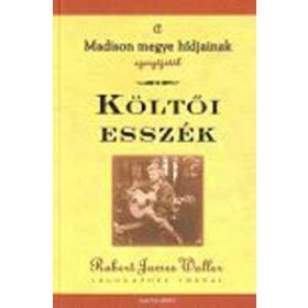 Költői esszék - Robert James Waller