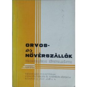   Orvos- és nővérszállók technológiai követelményei - B. Petényi Judit, Káldi István