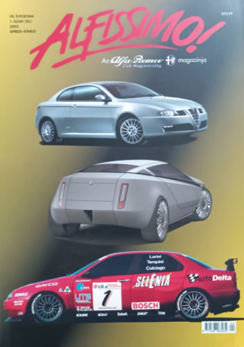 Alfissimo! (VII. évf. 1. szám (20.) 2003. április-június) - Az Alfa Romeo Club Magyarország Egyesület magazinja - 