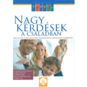 Nagy kérdések a családban - Gyetvainé Gerlai Krisztina