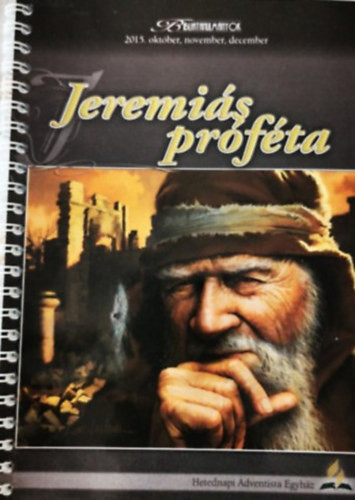 Jeremiás próféta - Dr. Tokics Imre