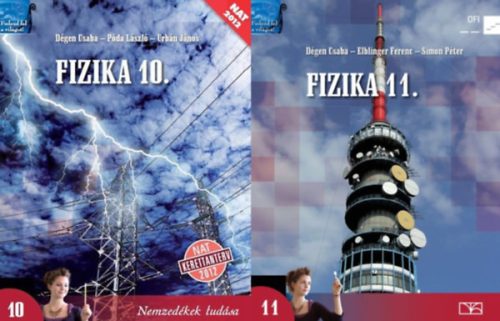 Fizika 10-11. középiskolák számára (2 kötet) - Dégen Csaba - Póda László - Urbán János, Simon Péter, Elblinger Ferenc