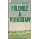 Fülemile a viharban - P. Jánossy Béla